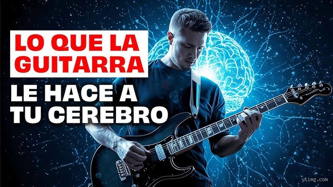 ¿Tocar la guitarra cambia el cerebro?