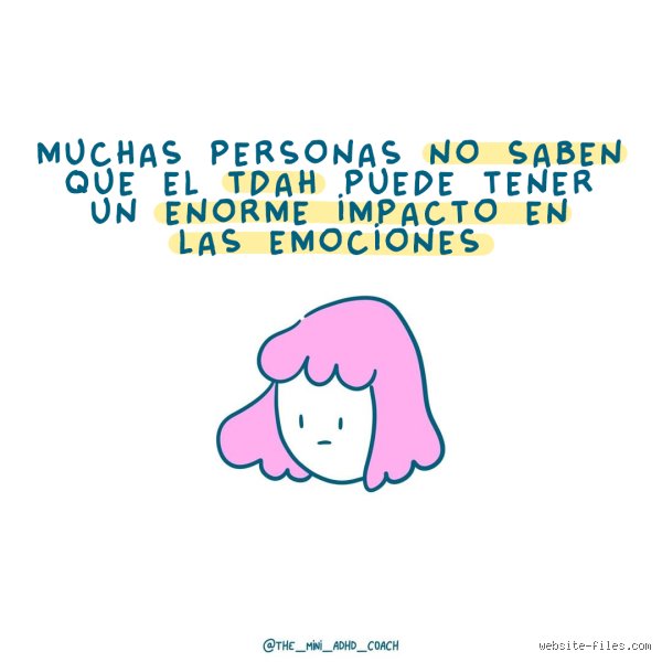 ¿Por qué a las personas con TDAH les resulta tan difícil controlar sus emociones?