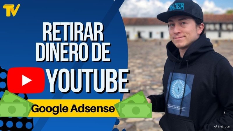 ¿Cómo retirar dinero de YouTube? El laberinto administrativo para cobrar tus ingresos de Google en 2026