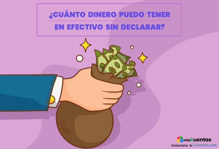 ¿Cuánto dinero puedes tener antes de tener que declararlo para evitar multas inesperadas?