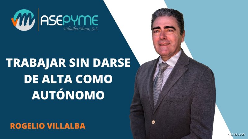 ¿Se puede trabajar sin darse de alta como autónomo?