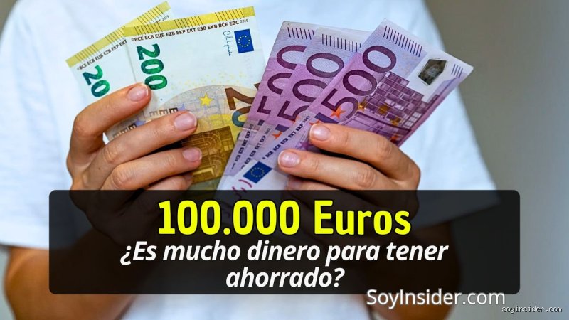 ¿Tener 100.000 euros ahorrados es mucho o solo el inicio de una supervivencia digna en el siglo XXI?