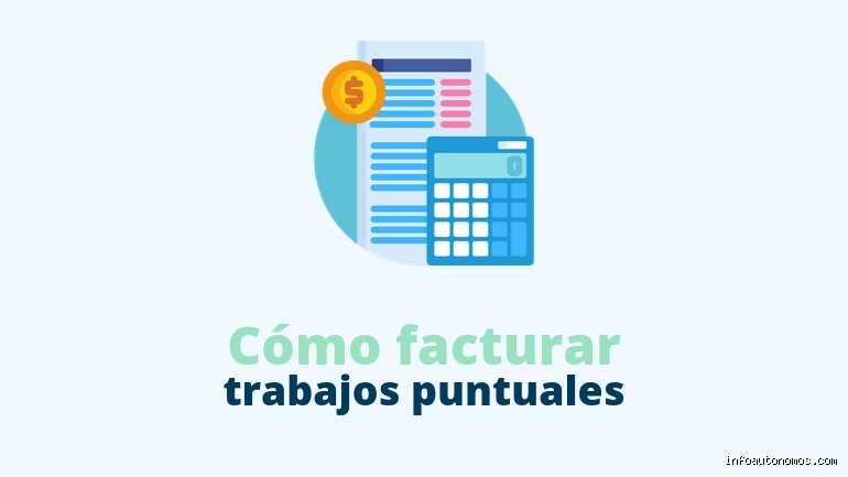 ¿Una persona puede facturar sin ser autónomo en España en 2026? Guía experta sobre límites legales y realidades fiscales