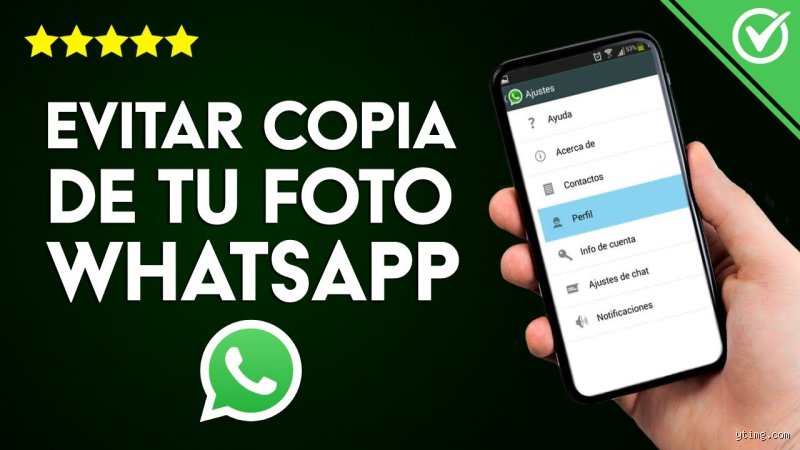 Cómo evitar que roben mi foto de perfil de WhatsApp: la guía definitiva para blindar tu identidad visual en 2026