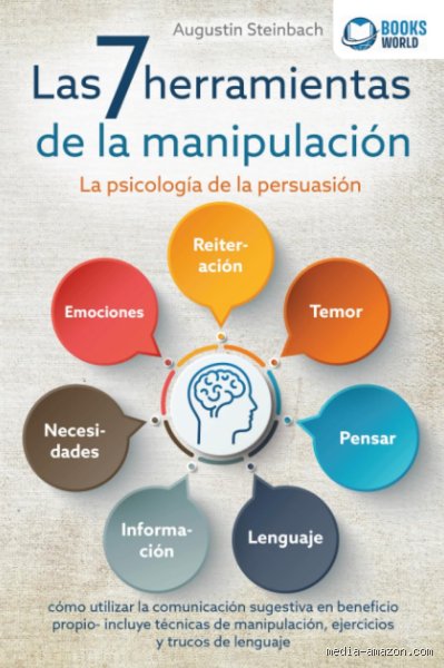 ¿Cuáles son los 7 tipos de manipulación y cómo operan en nuestra mente sin que nos demos cuenta?