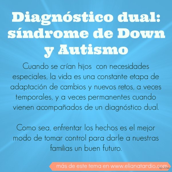 ¿El síndrome de Down es lo mismo que el autismo? Desmontando mitos sobre la neurodivergencia y la genética