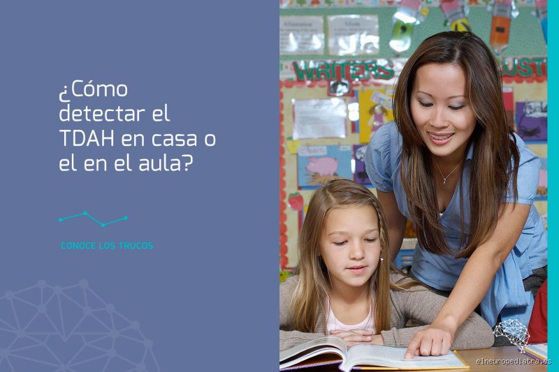¿Es posible que un niño tenga TDAH solo en casa o estamos ante un espejismo del entorno doméstico?