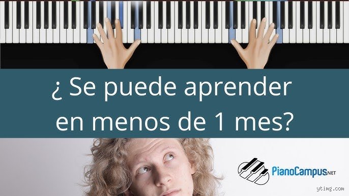 ¿Puedo aprender a tocar el piano en 2 meses? La cruda realidad tras las promesas de los métodos milagro