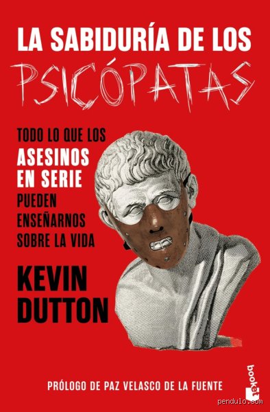 ¿Son felices los psicópatas?