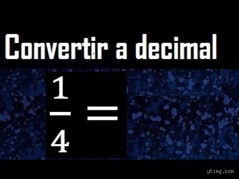 ¿Cómo se representa 1/4 en decimal? Guía completa para dominar la conversión de fracciones a números decimales