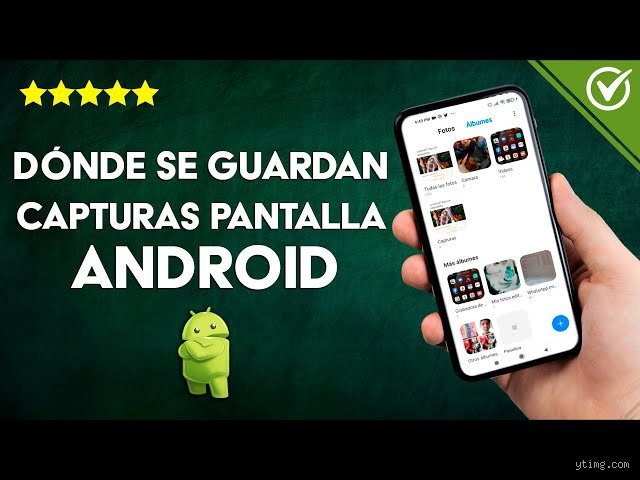 ¿Dónde veo mis Capturas de pantalla en mi celular?