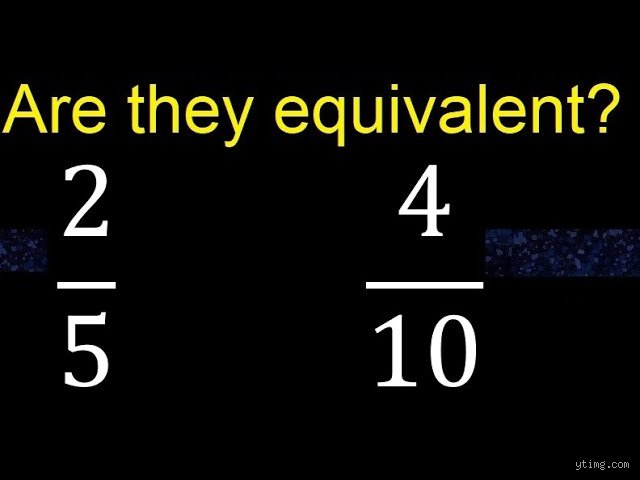 ¿Es realmente 2/5 equivalente a 4/10? Un viaje al corazón de la aritmética que cambiará tu percepción de los números