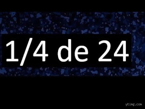 Descubre cómo se calcula 1/4 de 24 y por qué entender esta operación matemática básica transformará tu agilidad mental hoy