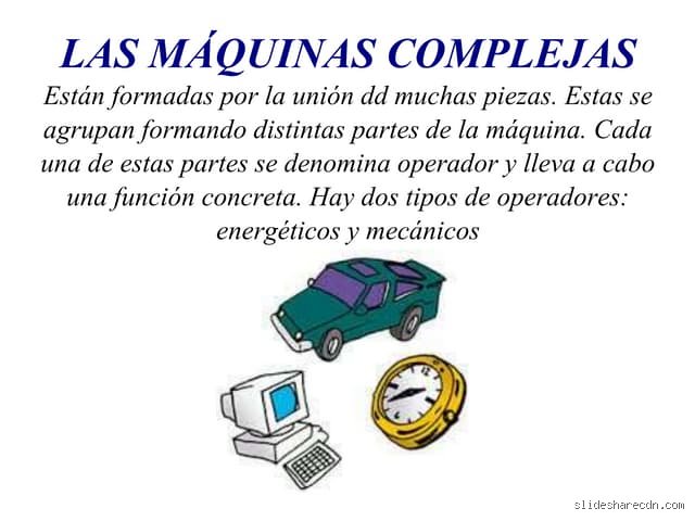 Entender el mundo moderno a través de la tecnología: ¿Cuáles son las máquinas complejas y cómo funcionan realmente?