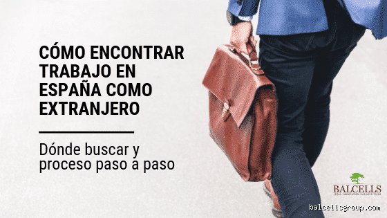 ¿Es fácil encontrar trabajo en España siendo extranjero? Realidades, mitos y el laberinto administrativo de 2026